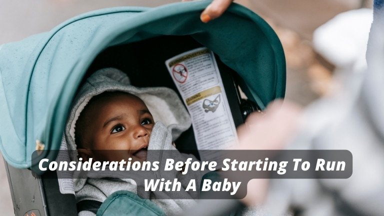 Considerations Before Starting To Run With A Baby