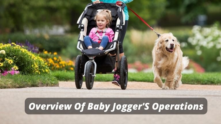 Overview Of Baby Jogger'S Operations